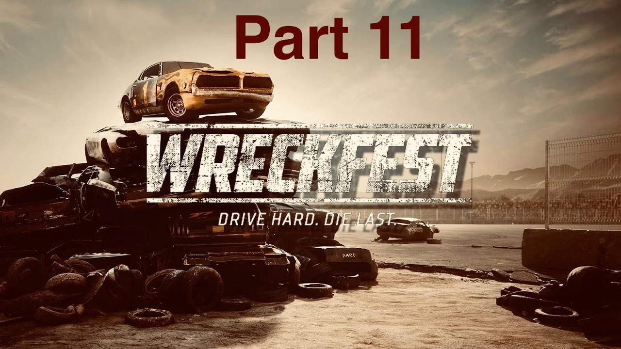 Wreckfest Part 11