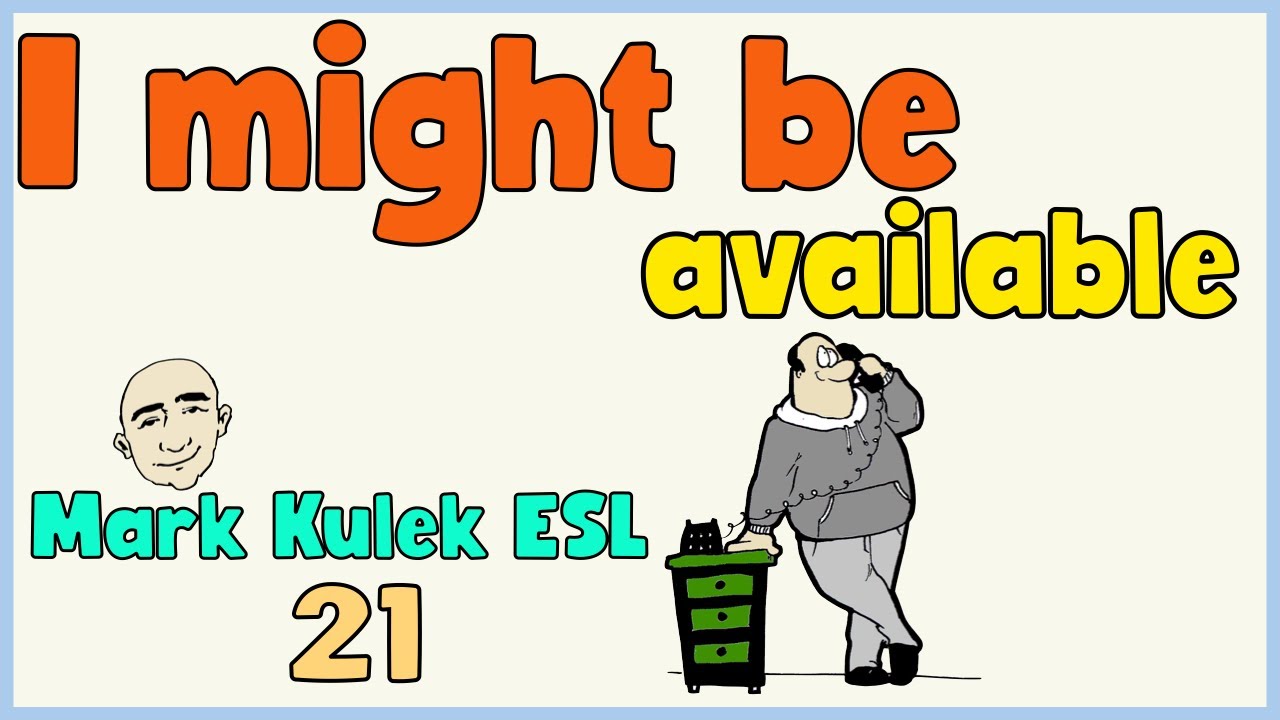 I Might Be (I'm uncertain) | English speaking practice - Mark Kulek ESL