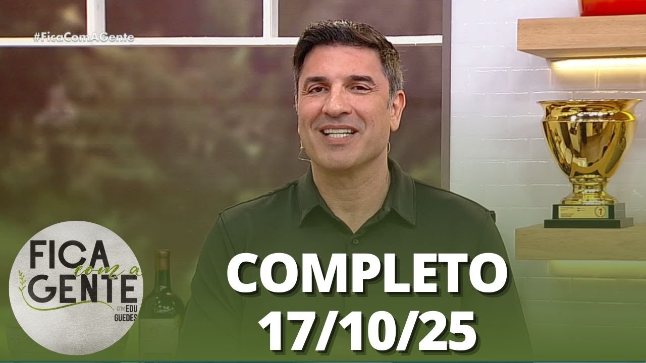 Fica com a Gente: Espaguete com iscas de frango; Crocante de maçã verde e mais (17/10/25) | Completo