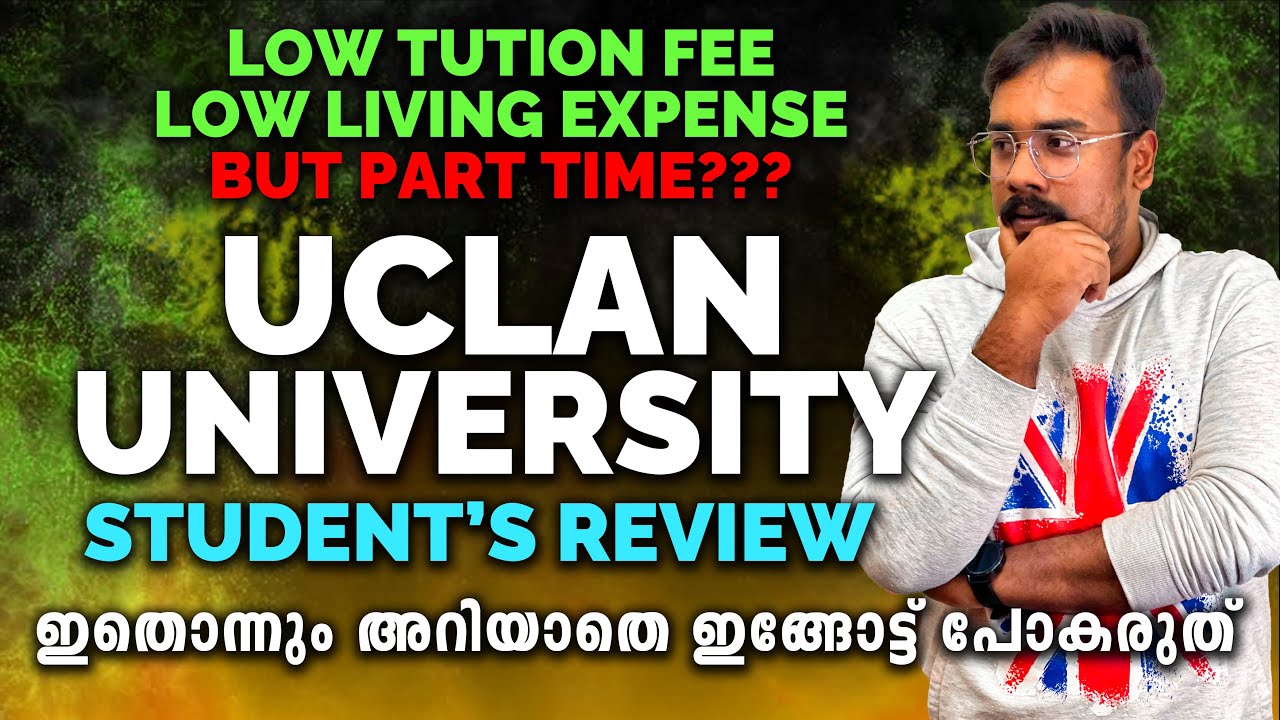 Shocking Reality of UCLAN University of Central Lancashire Univesity Student Review Malayalam UK