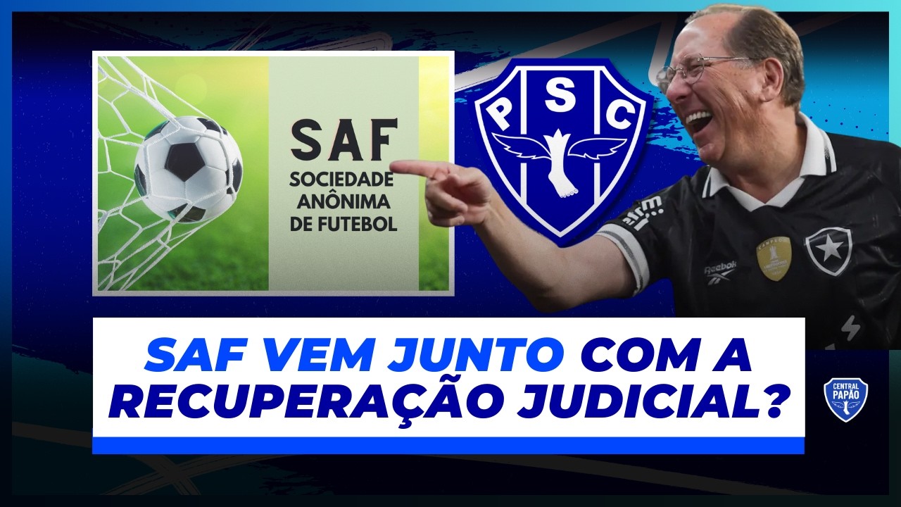 CRISE OU ESTRATÉGIA? Recuperação Judicial pode ser o caminho para o Paysandu virar SAF?