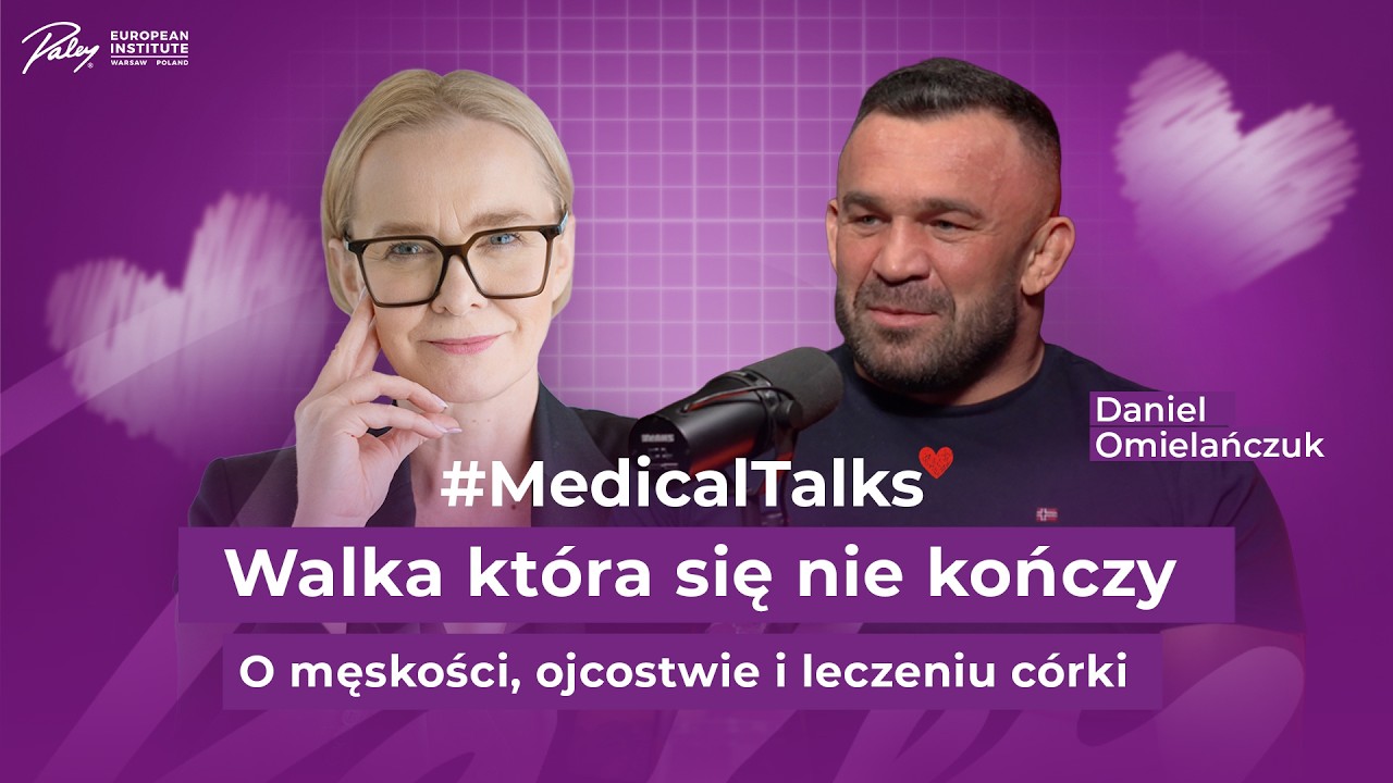 Walka, kt&oacute;ra się nie kończy.Daniel Omielańczuk o męskości, ojcostwie i leczeniu c&oacute;rki w Paley Europe