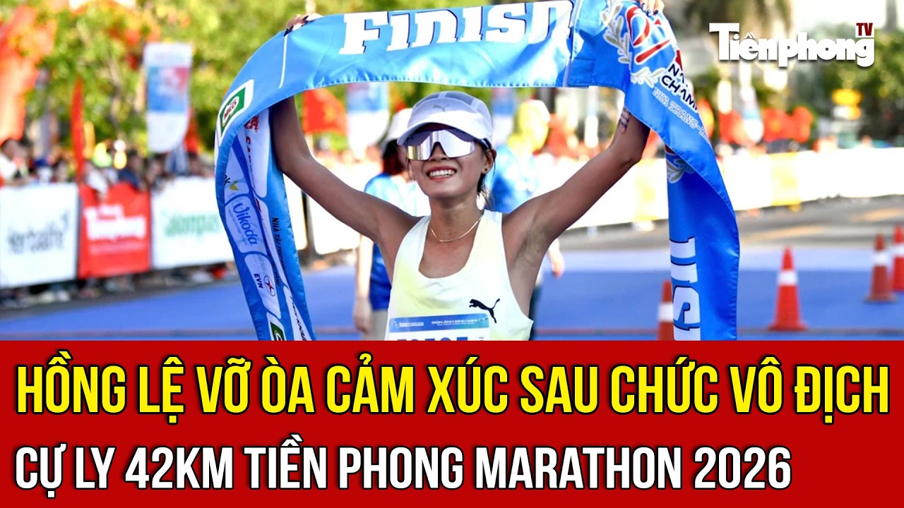 Hồng Lệ vỡ &ograve;a cảm x&uacute;c sau chức v&ocirc; địch cự ly 42km Tiền Phong Marathon 2026