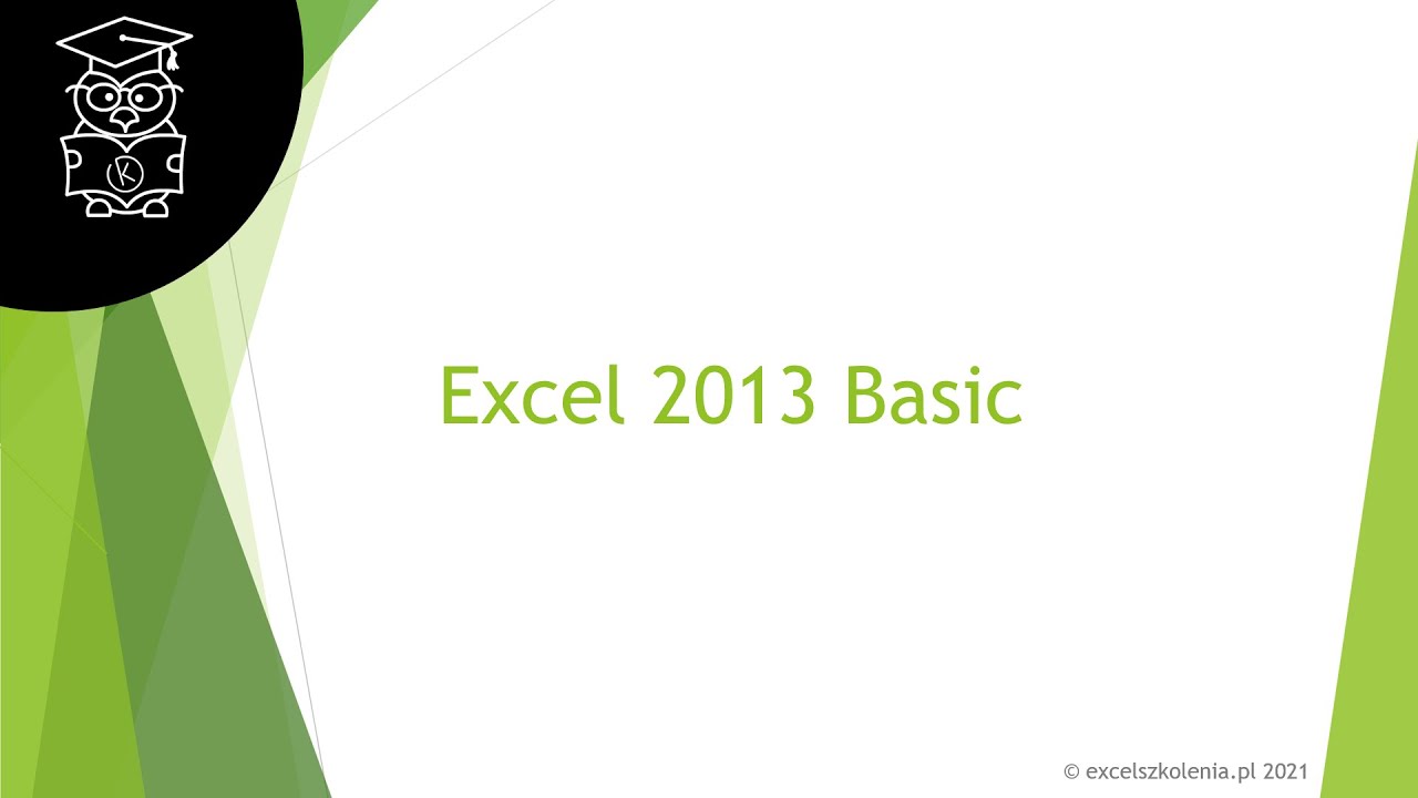 Kurs Excel 2013 Basic - Wstęp