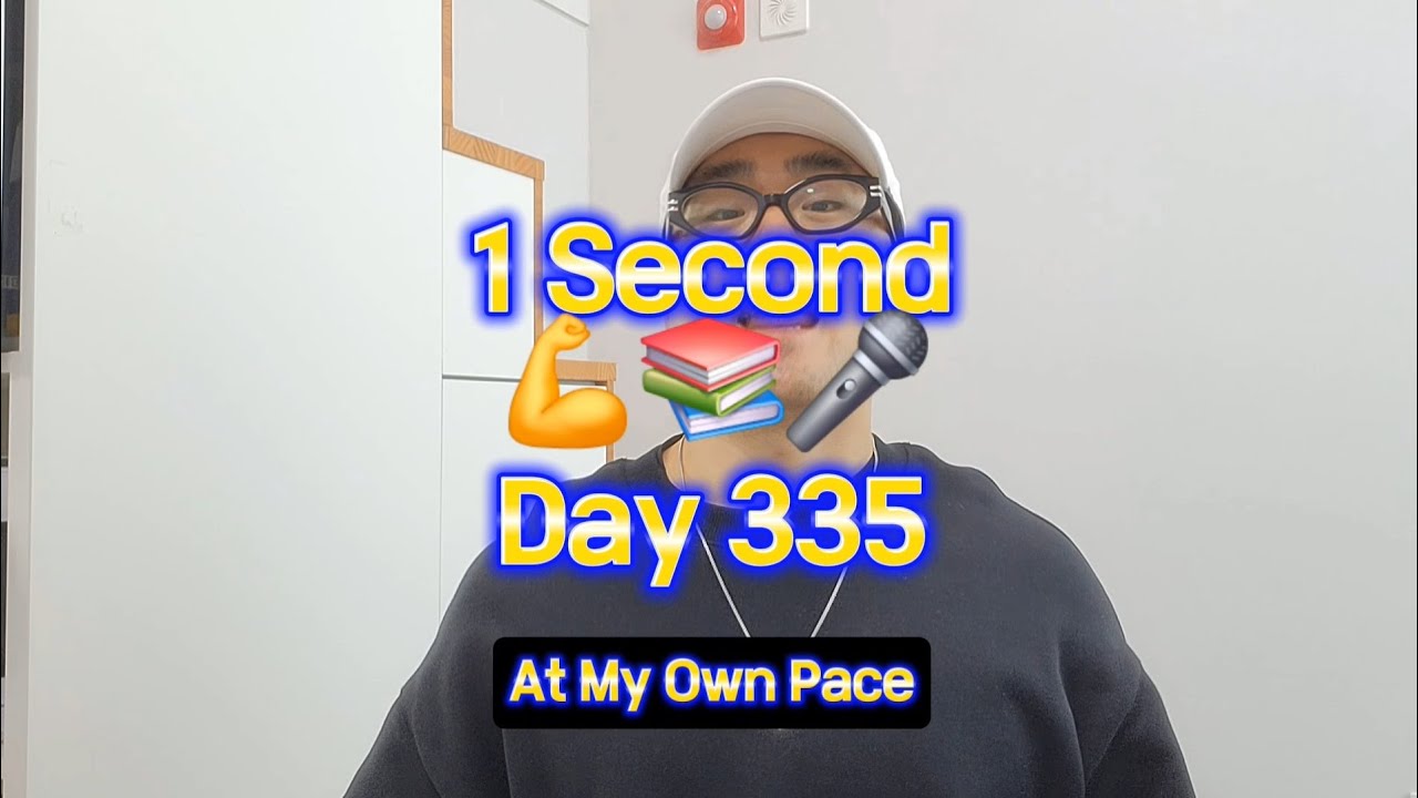 [Day 335] At My Own Pace