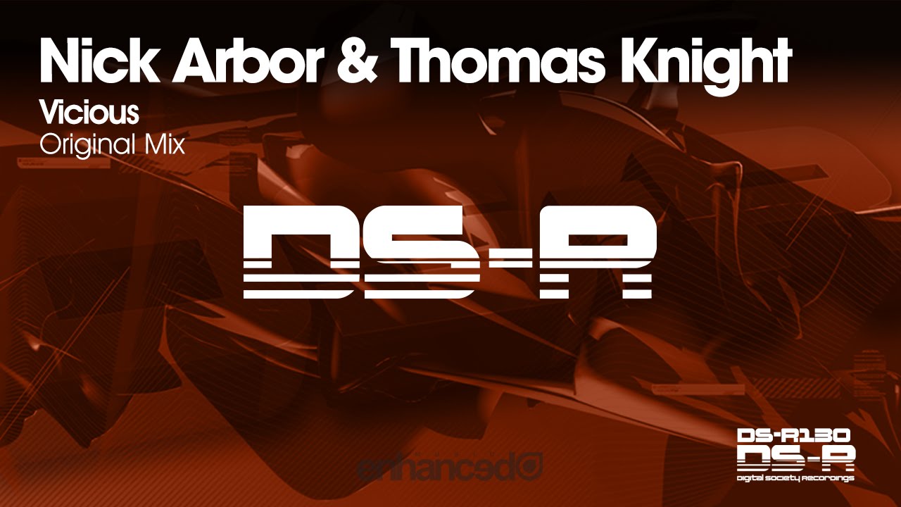 Nick Arbor & Thomas Knight - Vicious (Original Mix) [OUT NOW]