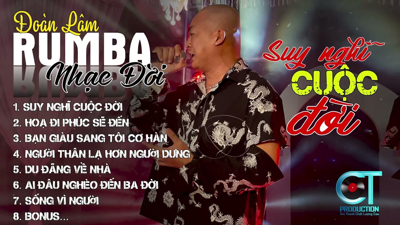 SUY NGHĨ CUỘC ĐỜI - RUMBA | ALBUM NHẠC ĐỜI XUẤT SẮC NHẤT 2024 | LK ĐOÀN LÂM RUMBA CỰC HOT