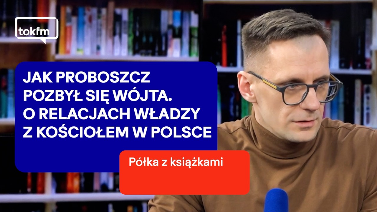 Jak proboszcz pozbył się w&oacute;jta? O relacjach władzy z Kościołem w Polsce