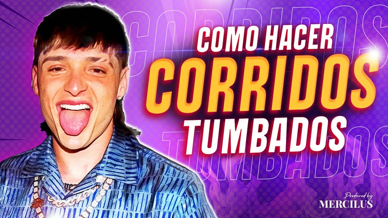 Como Hacer Corridos Tumbados (Tutorial de produccion)
