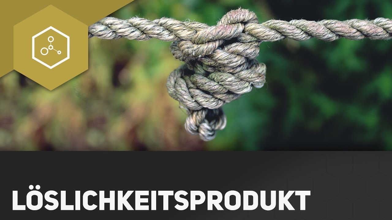 Das Löslichkeitsprodukt