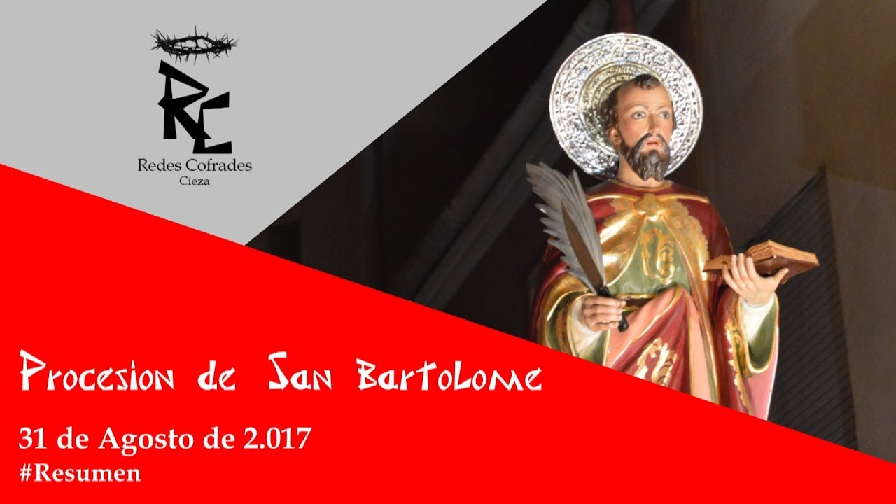 Redes Cofrades: Procesión de San Bartolomé 2017 - #Resumen