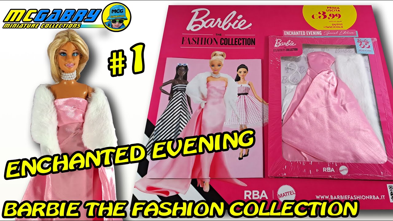 BARBIE THE FASHION COLLECTION PRIMA USCITA RECENSIONE E GUIDA ALL'OPERA-NOVITA' EDICOLA RBA MATTEL