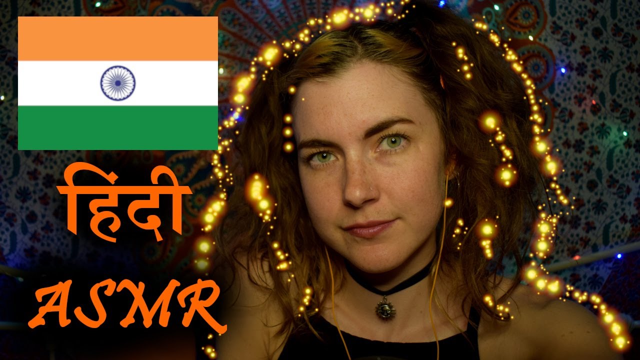 Hindi ASMR: Facts About India and Trying Hindi Trigger Words w Hand Movements (हिंदी)