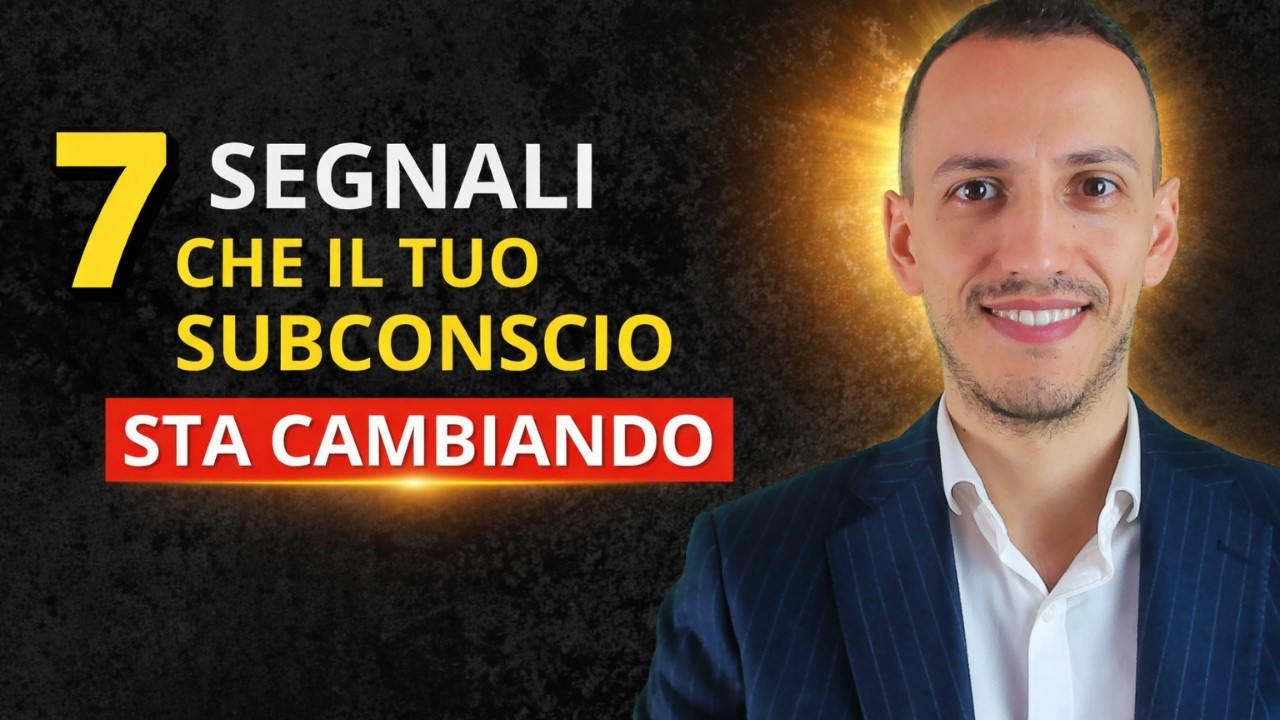 I 7 Segnali che il tuo Subconscio si sta Riprogrammando Davvero