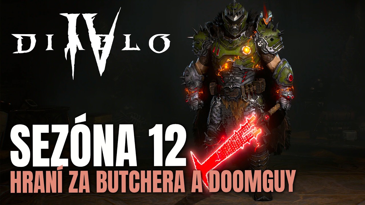 Proměna na Butchera i DOOMGUY v Diablu IV 12. sezóně! Souhrn novinek - Start 11. března! Oprava!