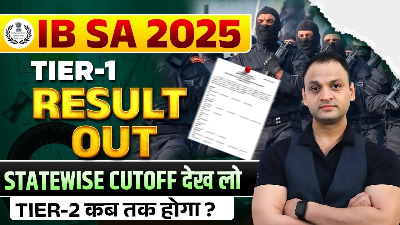 IB SA 2025 Tier‑1 Result OUT | Statewise Cutoff देख लो | Tier‑2 कब होगा पूरा अपडेट #IBSA2025