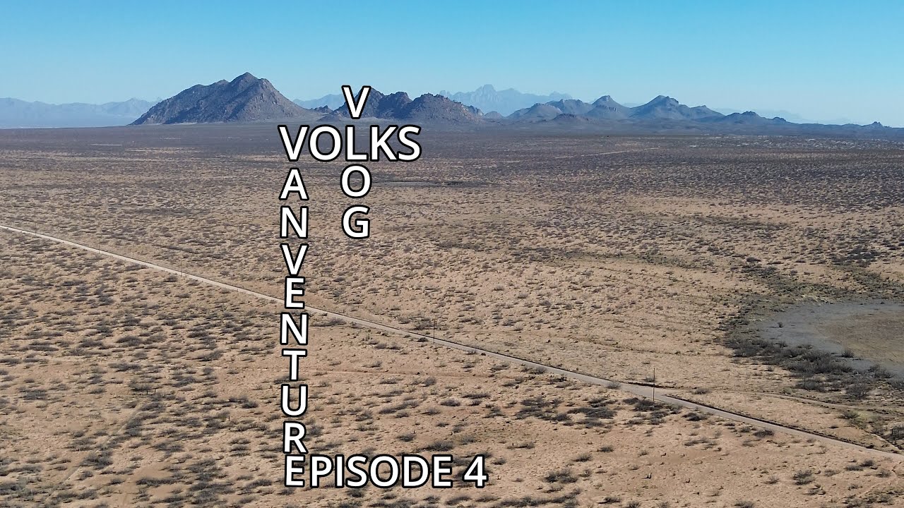 Volks Vanventure VLOG - Episode 4