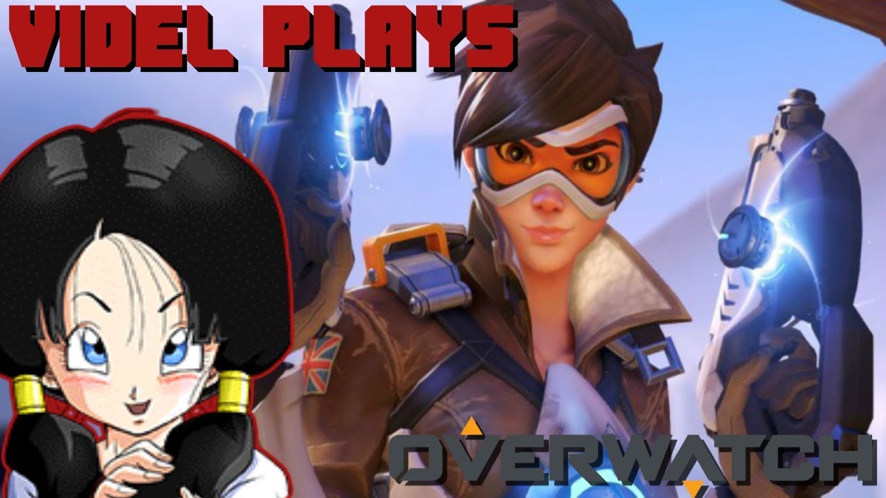 Videl Plays Overwatch #1 - Tracer is bae!!