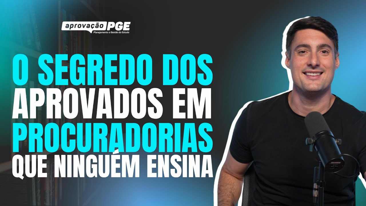 O segredo dos aprovados em Procuradorias que ninguém ensina