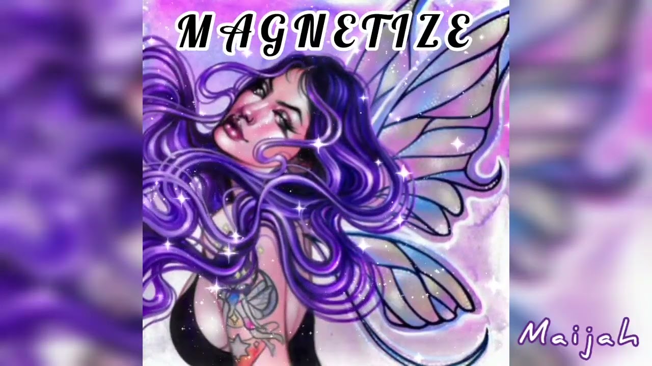 MAGNETIZE - MAIJAH