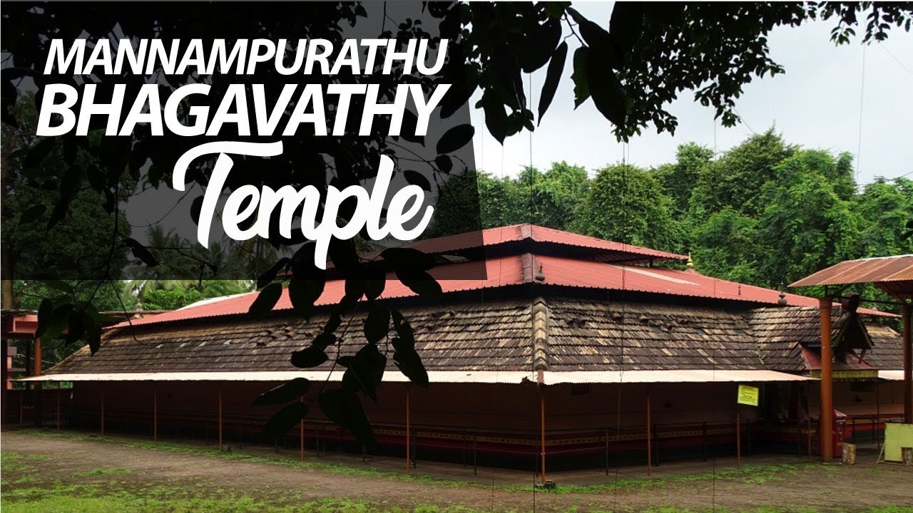 Sree Mannampurathu Bhagavathy Temple, Nileshwaram | Kasaragod | Kerala Temples
