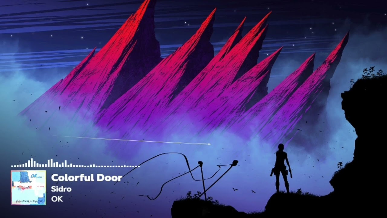 Colorful Door -  Sidro  ( Visualizer) #OK