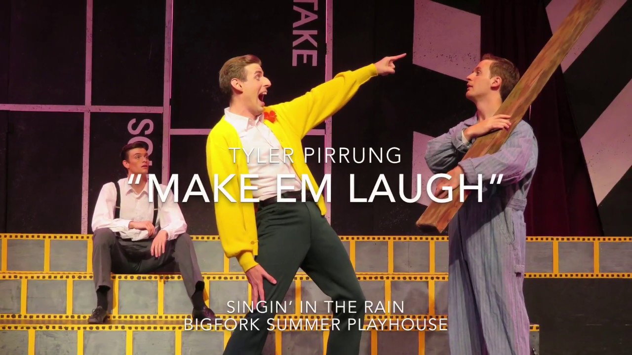 Tyler Pirrung - “Make ‘Em Laugh” from Singin’ in the Rain