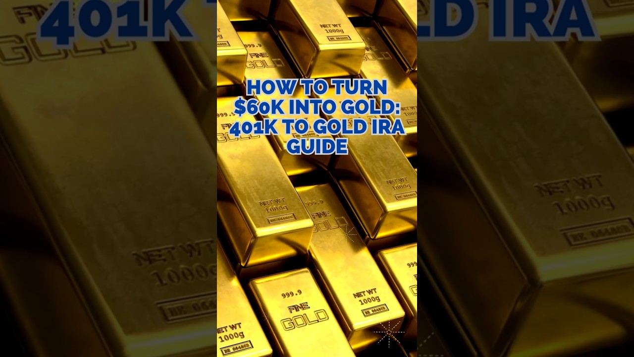 How to Turn $60K Into Gold - 401k to Gold IRA Guide #401k #goldira #goldinvestment