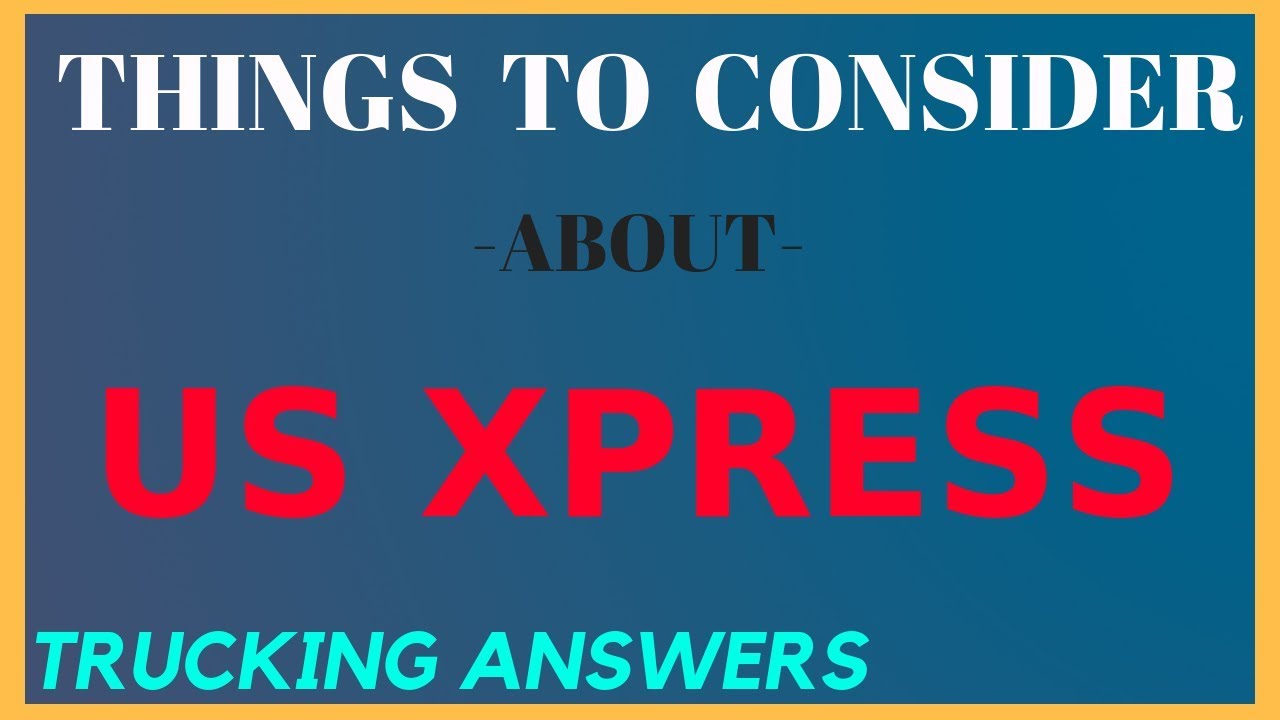 Company of the Week US Xpress | Trucking Answers