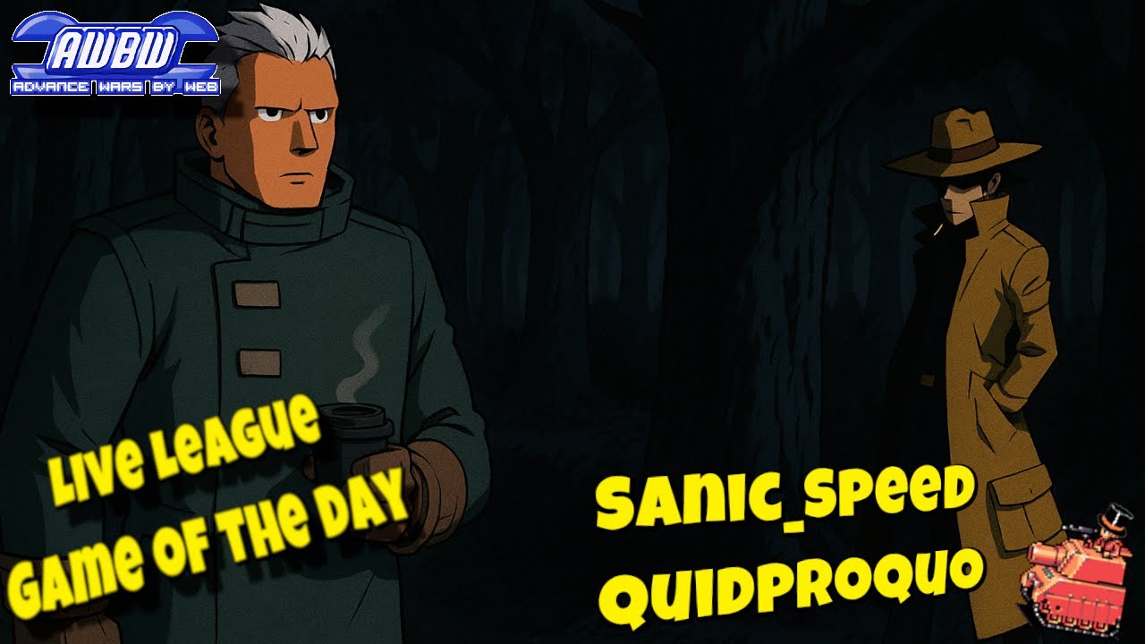 AWBW Live Game of the day - Ep. 199 - Sanic_Speed vs Quidproquo
