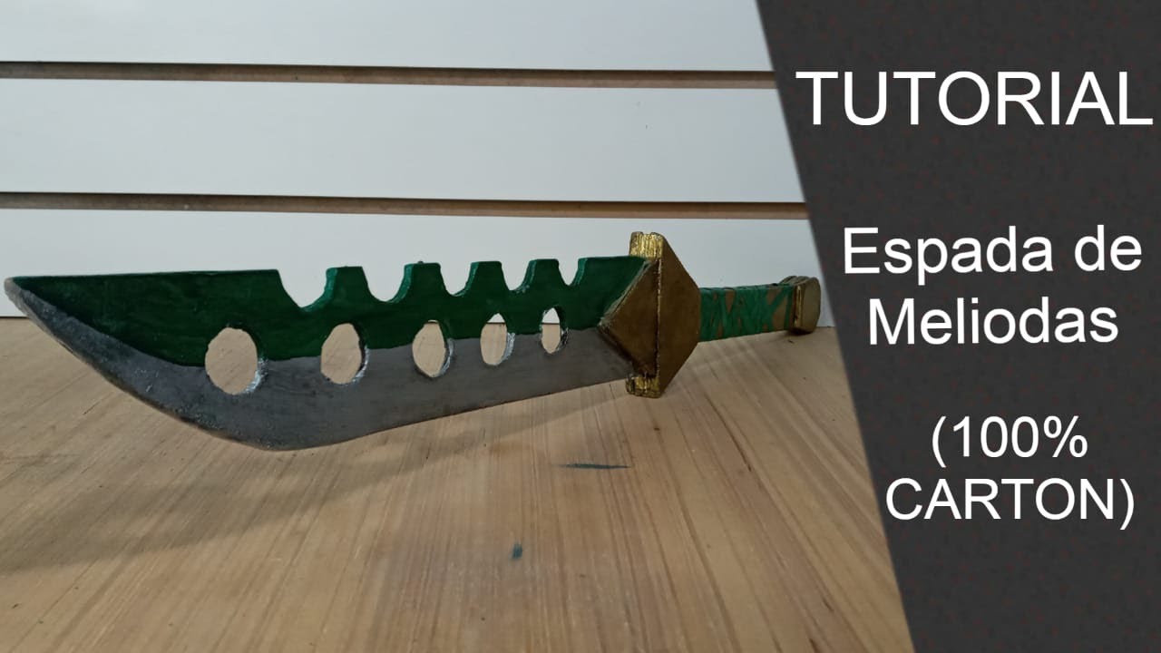 Como HACER la Espada de Meliodas (Nanatsu No Taizai)100% CARTON | Tutorial