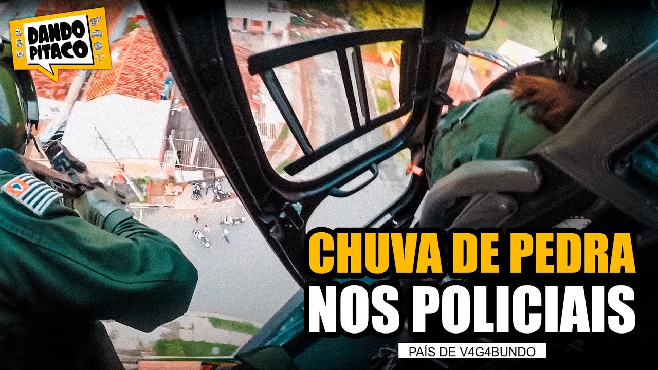 CHUVA DE PEDRA nos POLICIAIS **PAÍS DE V4G4BUNDO**