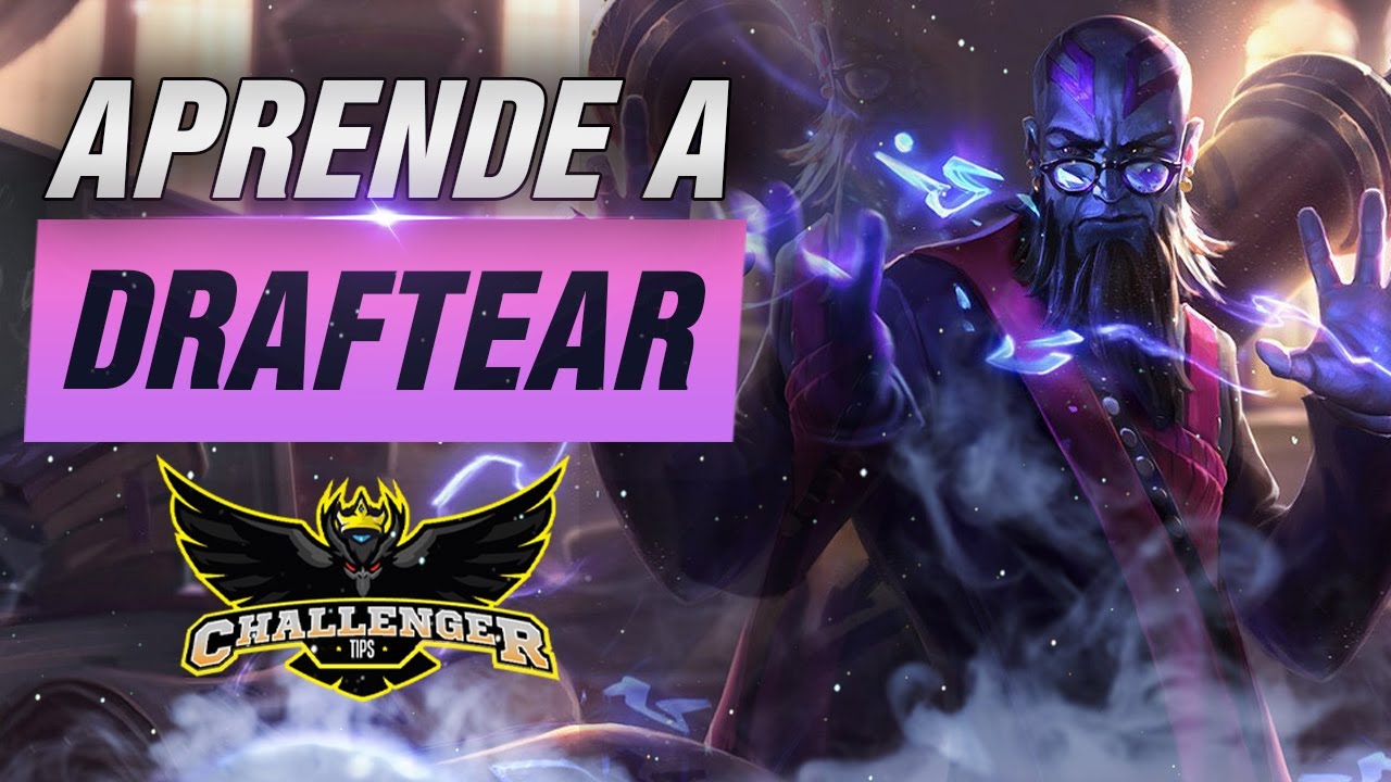 GUIA DEFINITIVA DE DRAFTEO EN LEAGUE OF LEGENDS