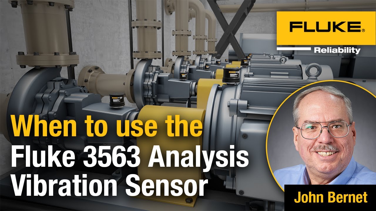 When to use the Fluke 3563 Analysis Vibration Sensor system