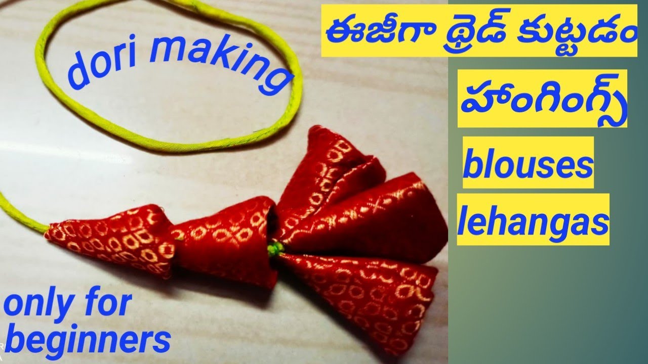 Easy dori making and Beautiful hangings for blouses and lehanga s//very easy simple method//👌👌