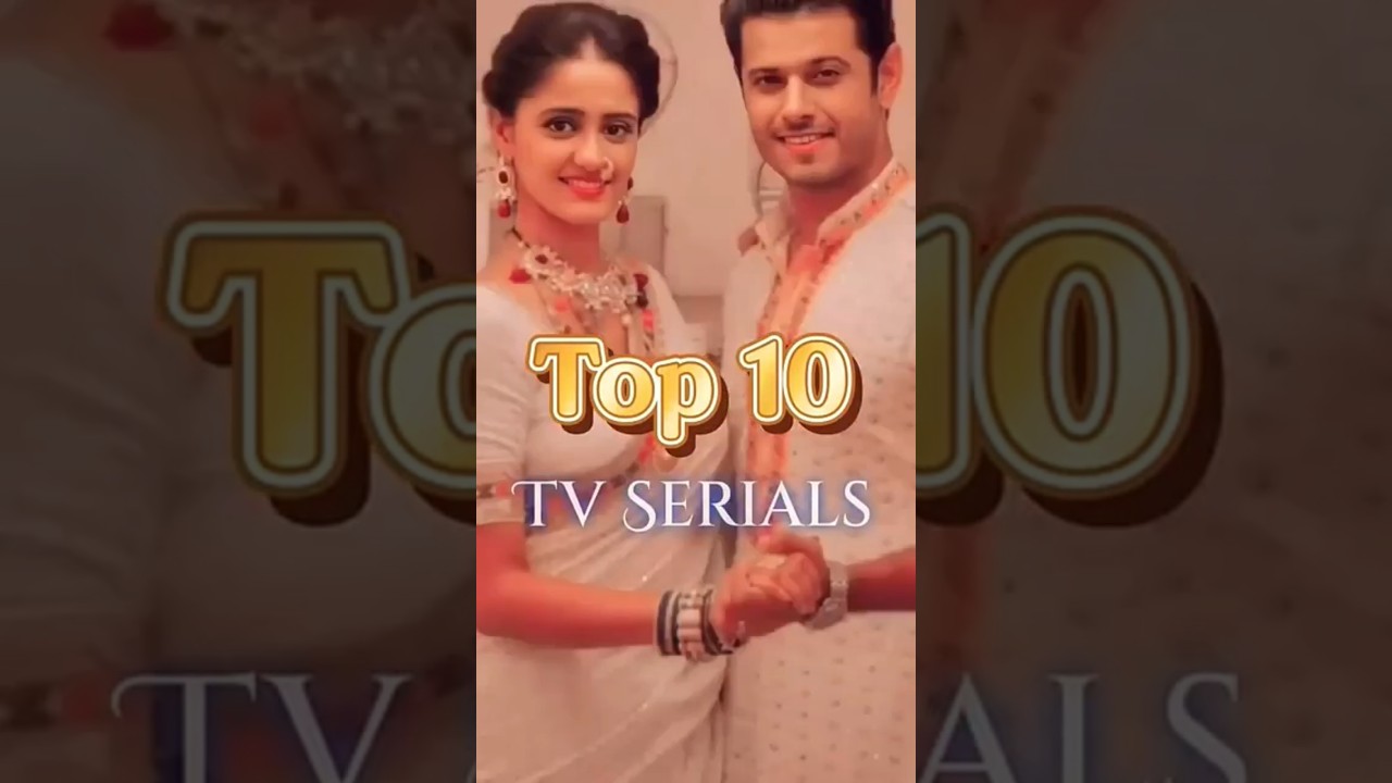 Top 10 indian TV Show Serial (Hindi) 2023 #top10 #india