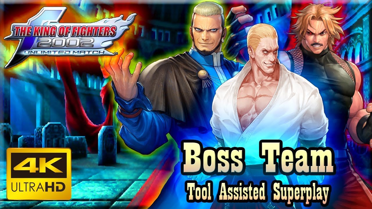 【TAS】KOF 2002 UNLIMITED MATCH (PS2) - BOSS TEAM \ REMAKE (4K)