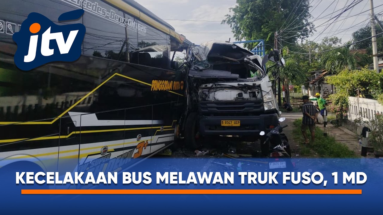 KECELAKAAN MELAWAN BUS SOPIR TRUK FUSO MENINGGAL
