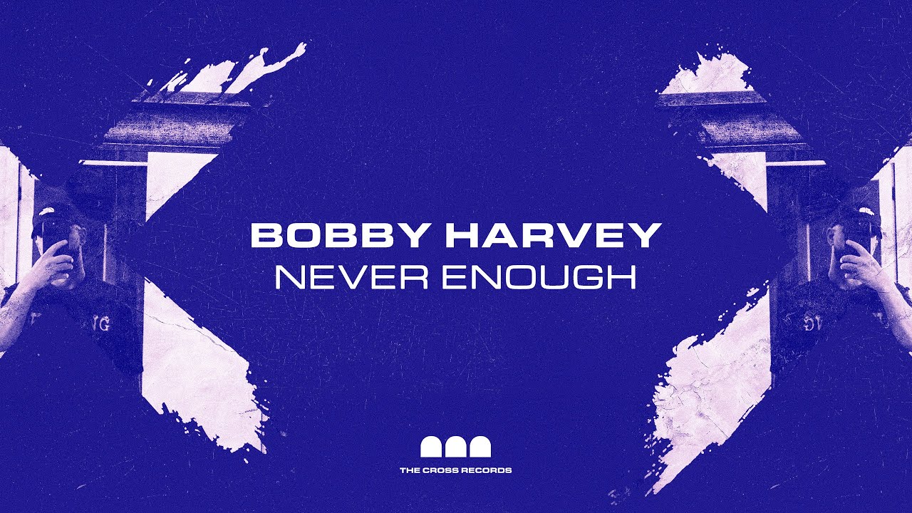 Bobby Harvey - Never Enough (Visualiser)