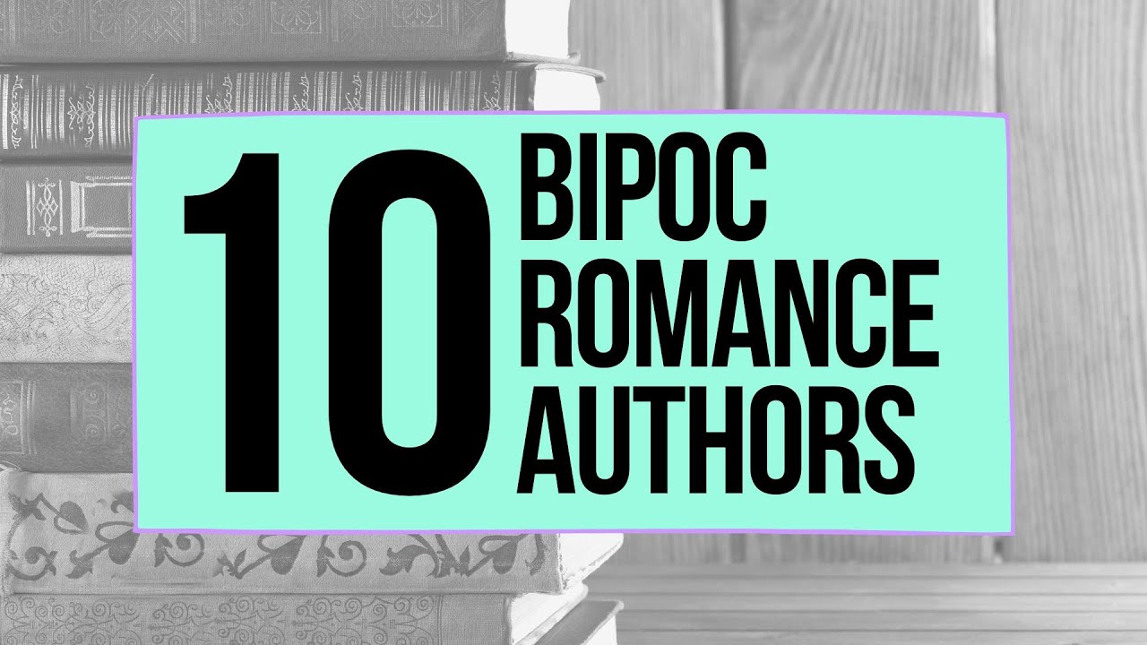 10 BIPOC Romance Authors | Popsugar Challenge Prompt 2022