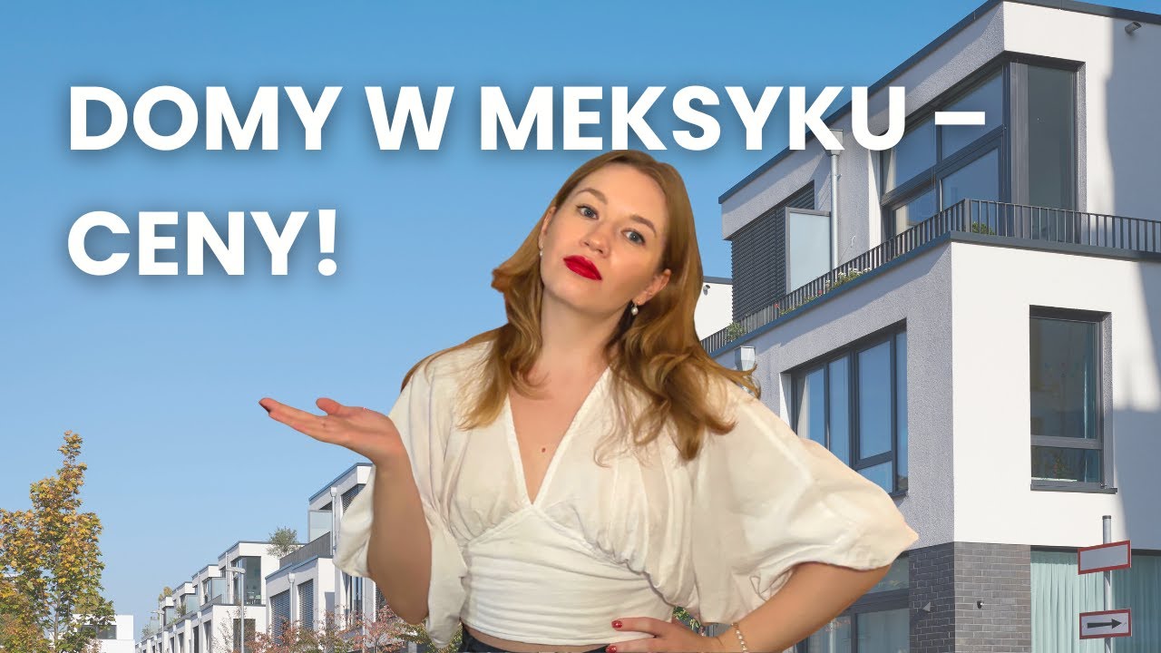 Domy w Meksyku – ile kosztują? 🏠 Vlog z poszukiwań domu