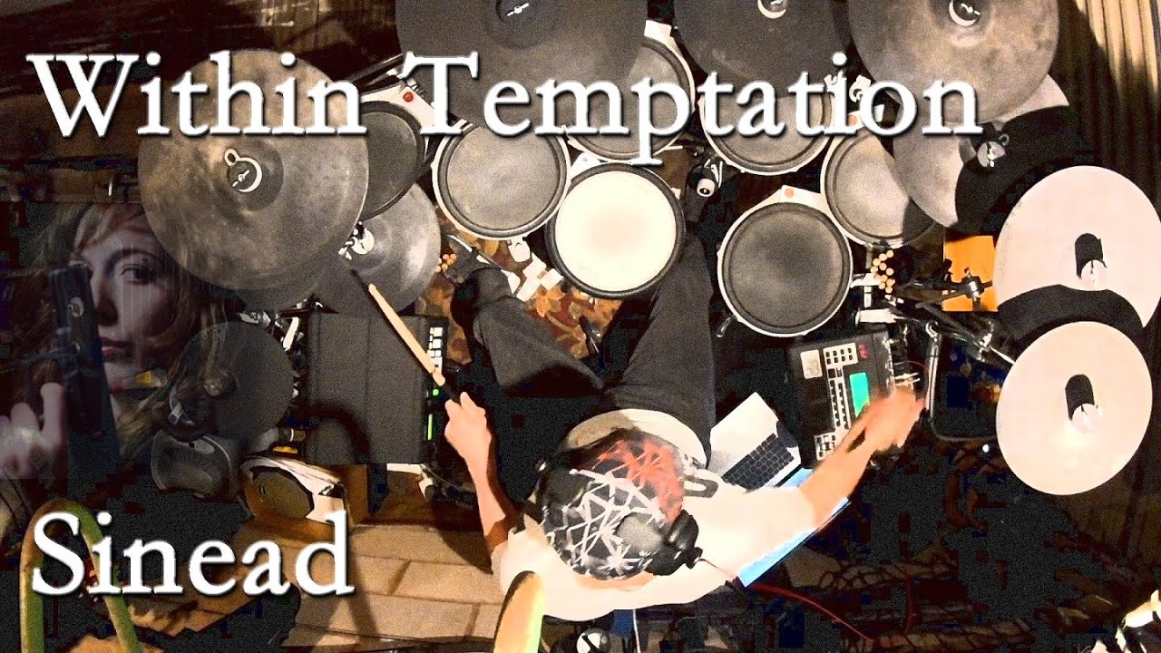 Sinead, Within Temptation, drum cover by Dean Talbot