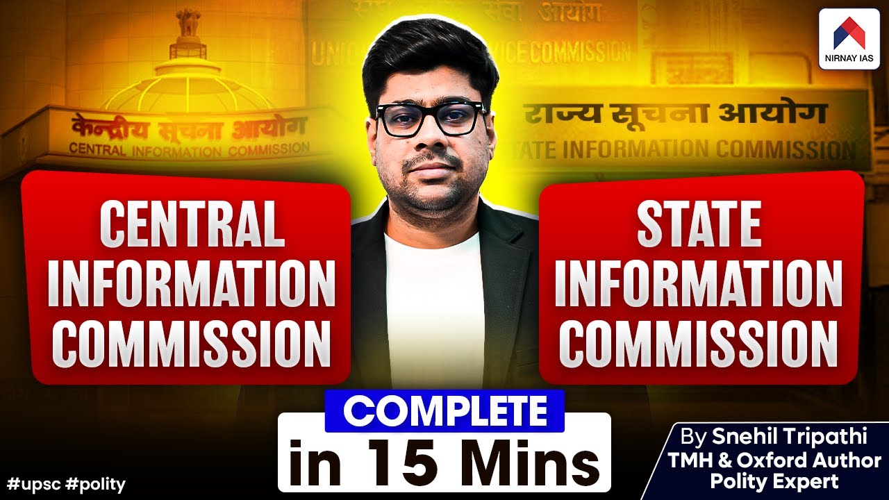 Central Information Commission | State Information Commission | Indian Polity for UPSC | Snehil Sir