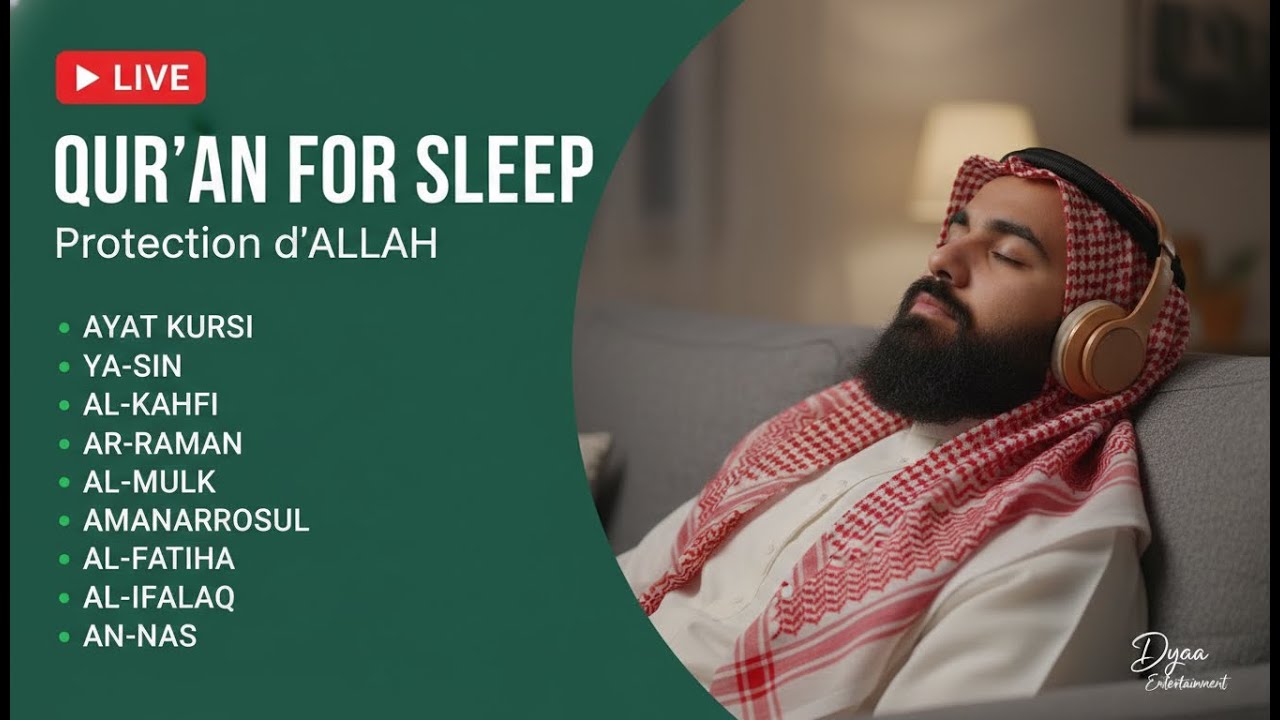 Coran pour dormir Doua islam - Protection d'Allah - Prière du soir - DIMANCHE
