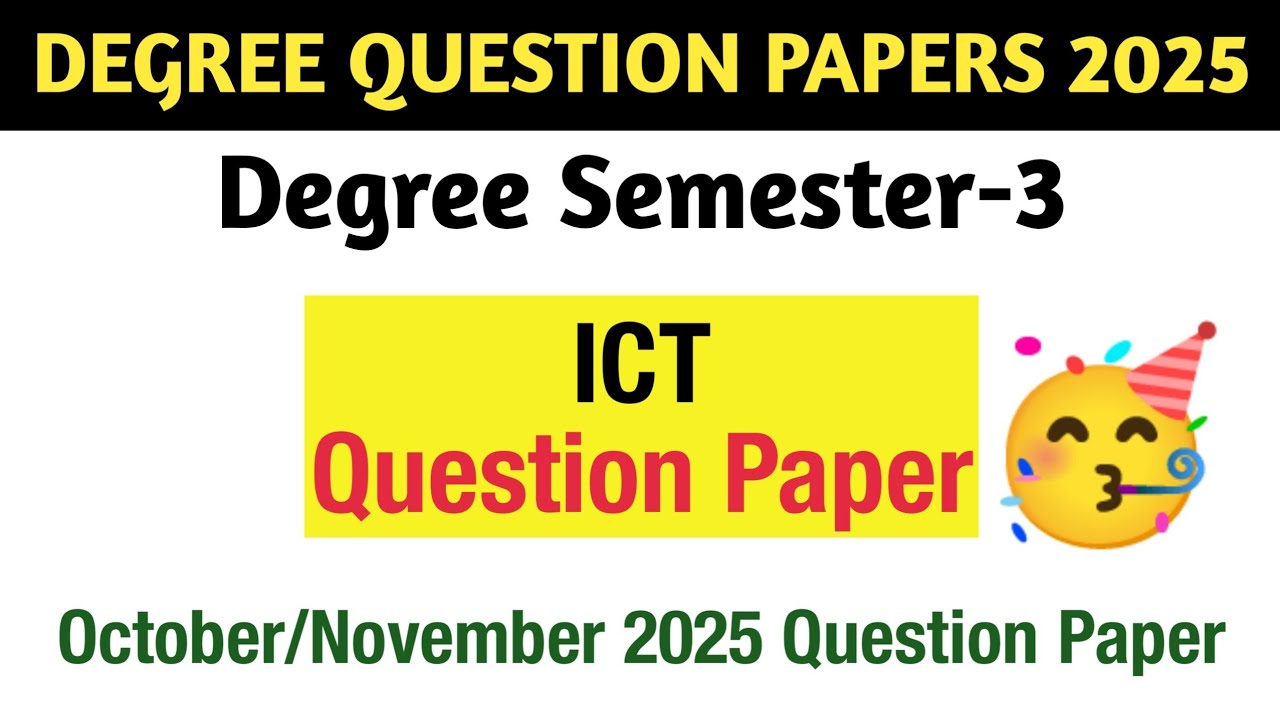 Degree Semester- 3 ICT Exam Question Paper Oct/Nov 2025 Degree 3rd Sem Exams Life Skill Course 2025