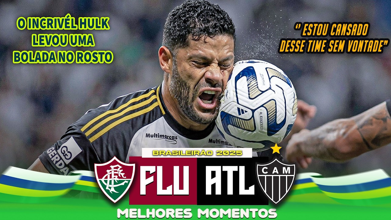 Fluminense 1 x 0 Atl&eacute;tico MG - Highlights | Brasileir&atilde;o 2025