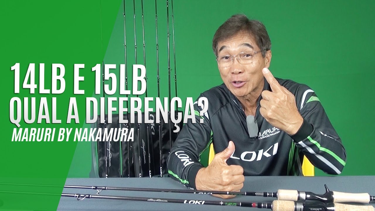 VARAS LOKI DE 14LB E15LB - QUAL A DIFERENÇA? [ MARURI BY NAKAMURA ]