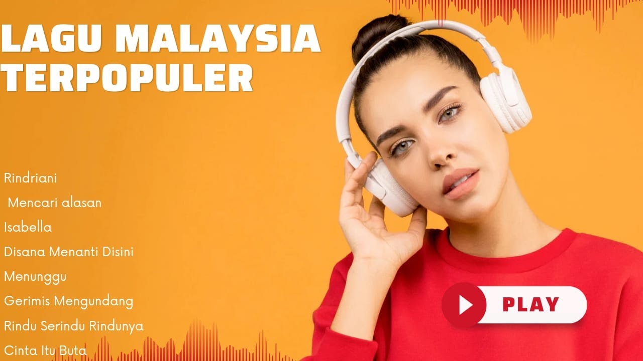 LAGU MALAYSIA TERPOPULER