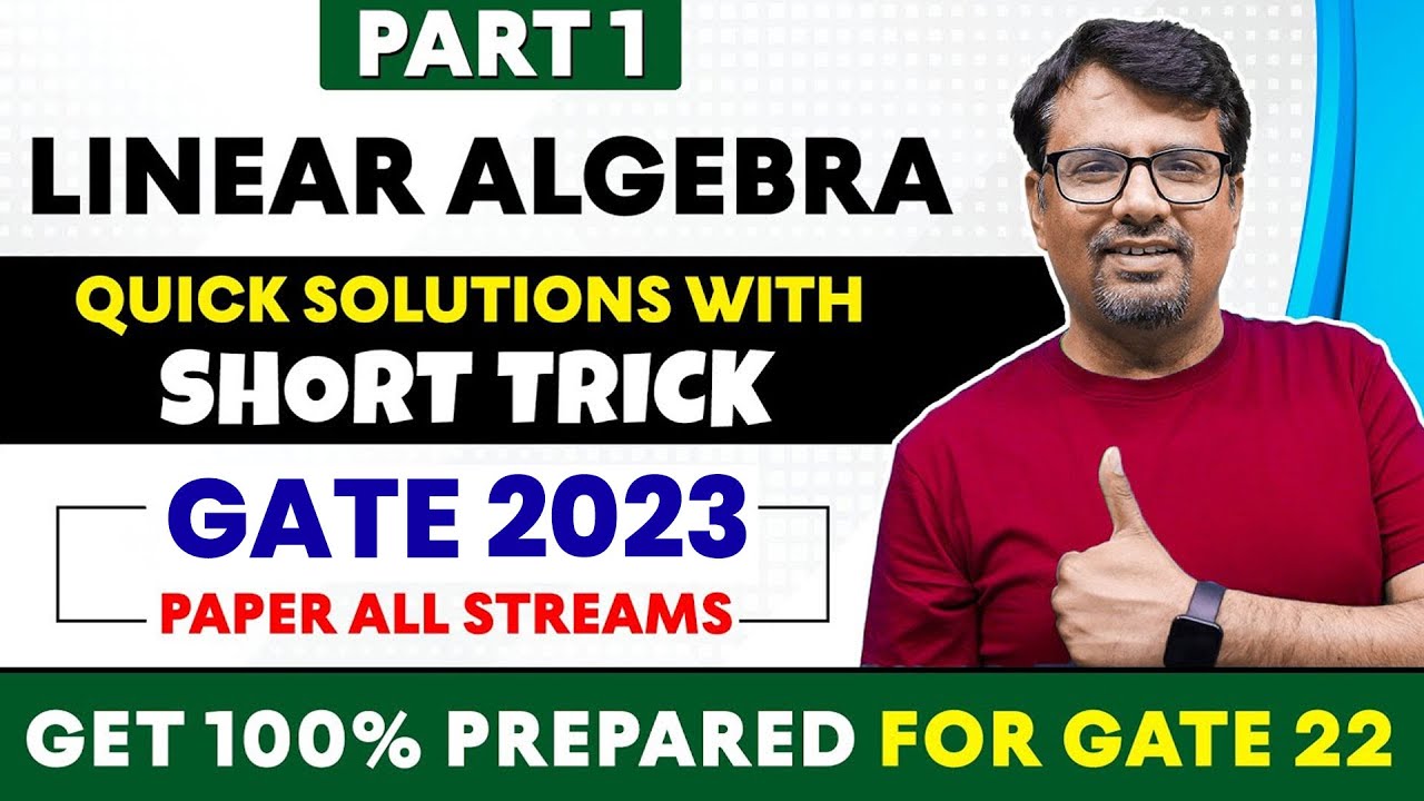 GATE Exam | Engineering Mathematics - Linear Algebra | GATE 2021 Paper Solution With Short Trick