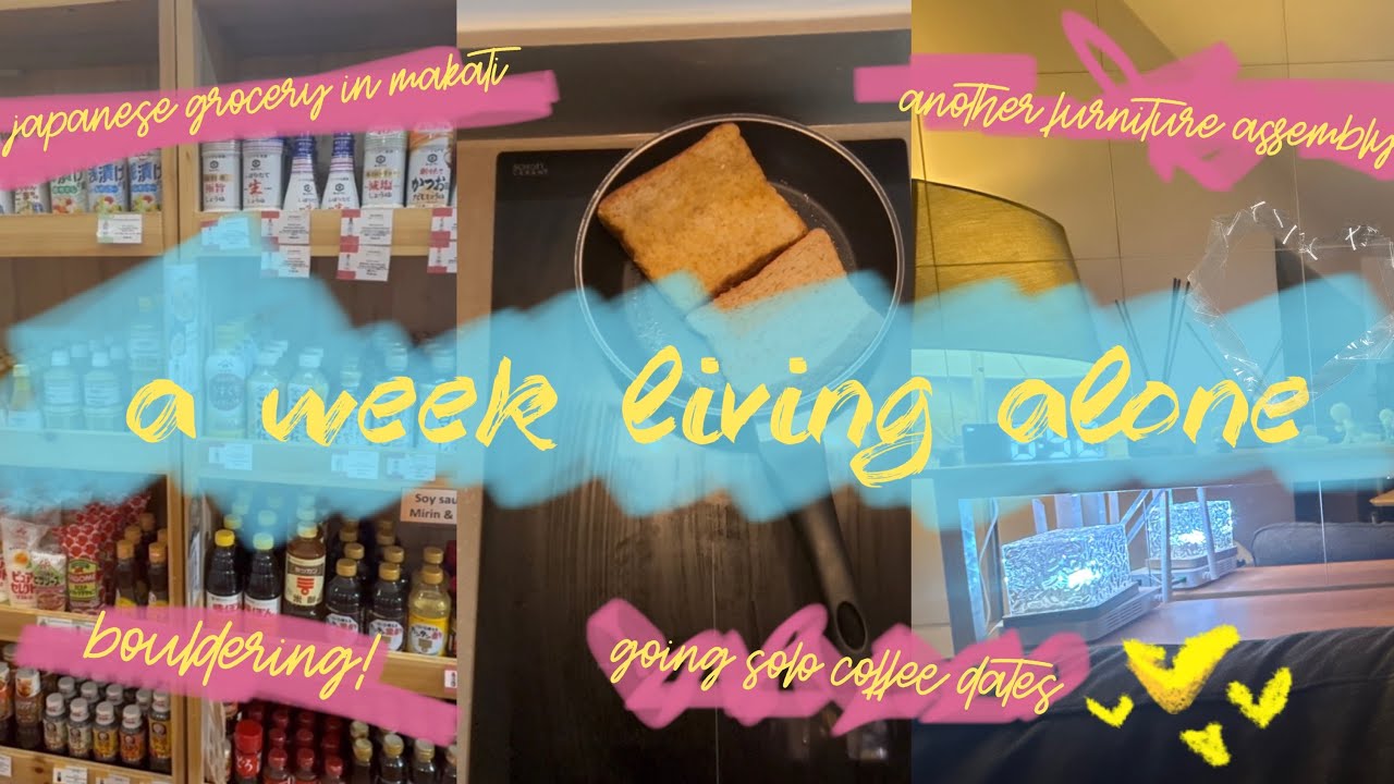 third week living alone | japanese grocery in makati 🇯🇵 | bouldering 🧗‍♀️| condo upgrades